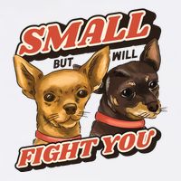 Small But Will Fight You Puppy Womens T-Shirt