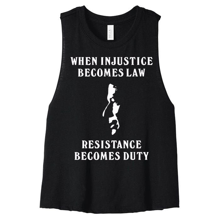 Shehr Bano When Injustice Becomes Law Resistance Becomes Duty Women's Racerback Cropped Tank