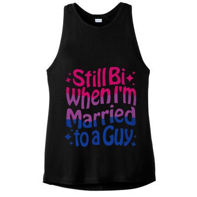 Still Bi When Married To A Guy Bisexual Guy Pride Parade Ladies PosiCharge Tri-Blend Wicking Tank