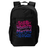 Still Bi When Married To A Guy Bisexual Guy Pride Parade Backpack