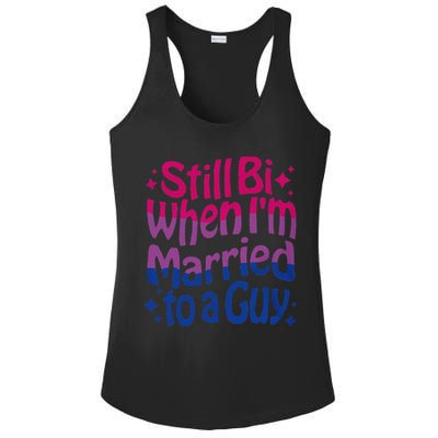 Still Bi When Married To A Guy Bisexual Guy Pride Parade Ladies PosiCharge Competitor Racerback Tank