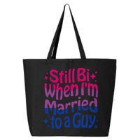 Still Bi When Married To A Guy Bisexual Guy Pride Parade 25L Jumbo Tote