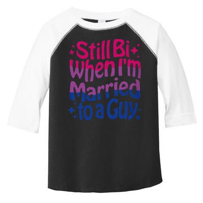 Still Bi When Married To A Guy Bisexual Guy Pride Parade Toddler Fine Jersey T-Shirt