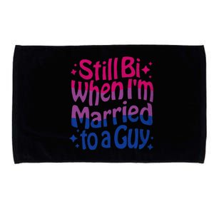 Still Bi When Married To A Guy Bisexual Guy Pride Parade Microfiber Hand Towel