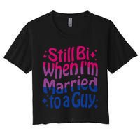 Still Bi When Married To A Guy Bisexual Guy Pride Parade Crop Top