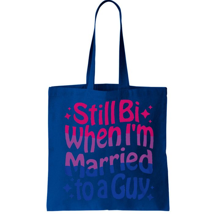 Still Bi When Married To A Guy Bisexual Guy Pride Parade Bag