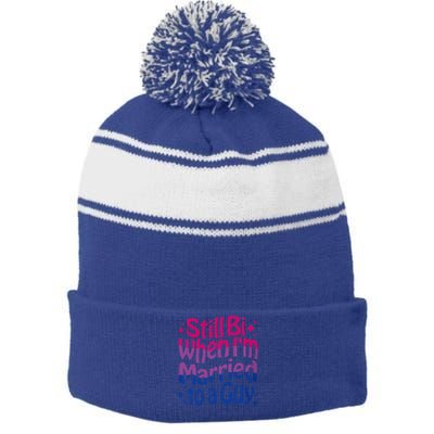 Still Bi When Married To A Guy Bisexual Guy Pride Parade Stripe Pom Pom Beanie
