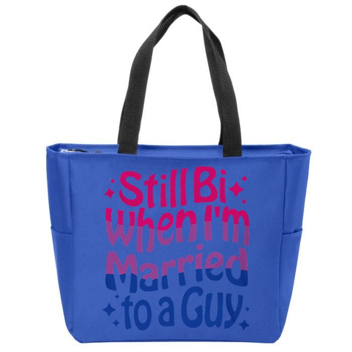 Still Bi When Married To A Guy Bisexual Guy Pride Parade Zip Tote Bag