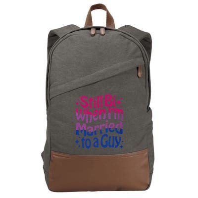 Still Bi When Married To A Guy Bisexual Guy Pride Parade Cotton Canvas Backpack