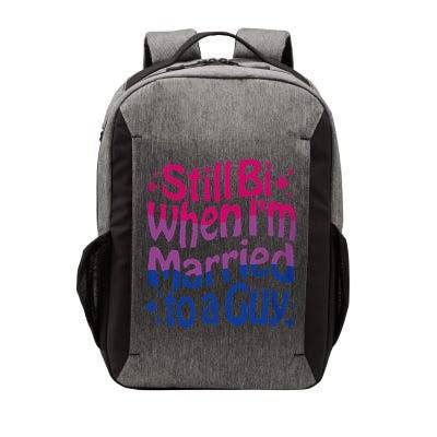 Still Bi When Married To A Guy Bisexual Guy Pride Parade Vector Backpack