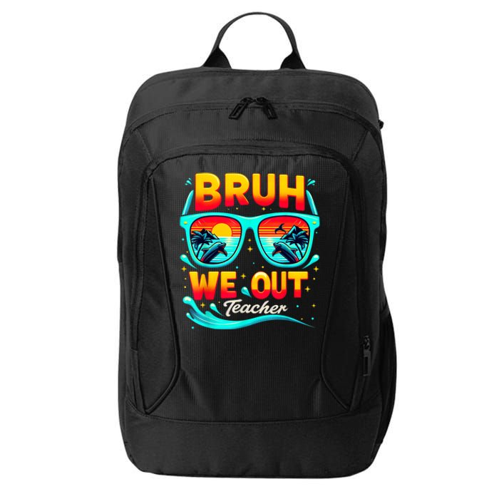 Sunset Bruh We Out Teacher Glasses Summer Gift City Backpack