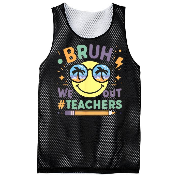 Summer Bruh We Out Teachers End Of School Year Teacher Gift Mesh Reversible Basketball Jersey Tank