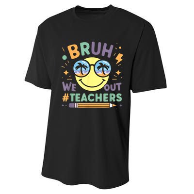 Summer Bruh We Out Teachers End Of School Year Teacher Gift Performance Sprint T-Shirt