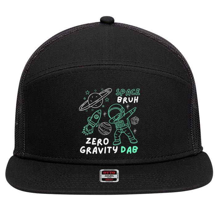 Space Bruh Zero Gravity Dab - Funny Astronaut 7 Panel Mesh Trucker Snapback Hat