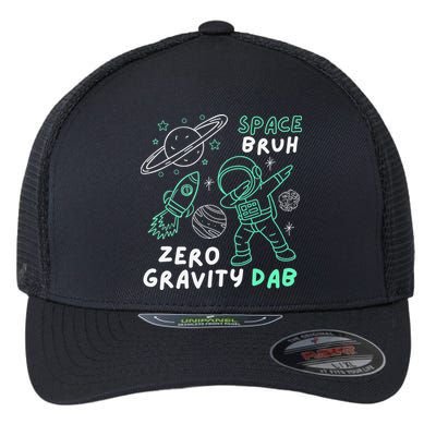 Space Bruh Zero Gravity Dab - Funny Astronaut Flexfit Unipanel Trucker Cap
