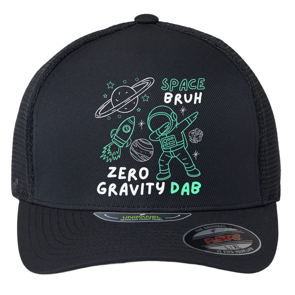Space Bruh Zero Gravity Dab - Funny Astronaut Flexfit Unipanel Trucker Cap