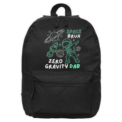 Space Bruh Zero Gravity Dab - Funny Astronaut 16 in Basic Backpack