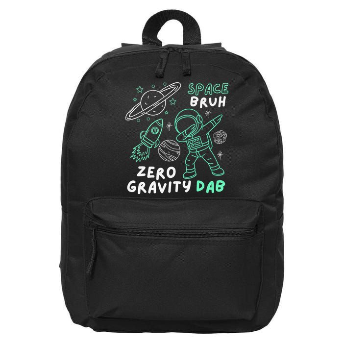 Space Bruh Zero Gravity Dab - Funny Astronaut 16 in Basic Backpack