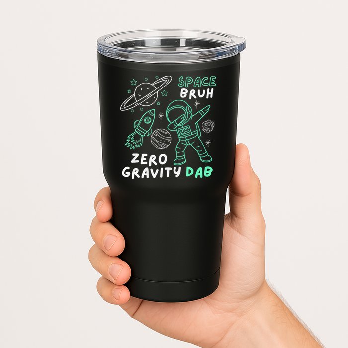 Space Bruh Zero Gravity Dab - Funny Astronaut Tumbler
