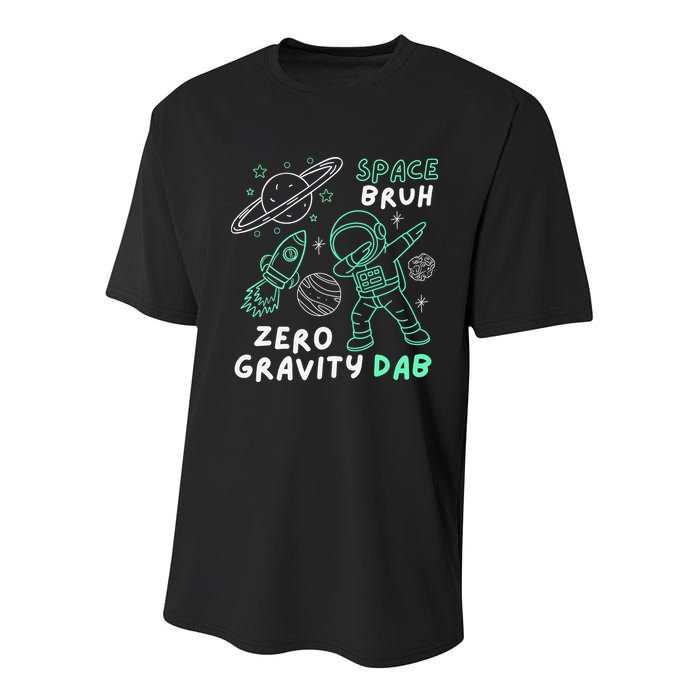 Space Bruh Zero Gravity Dab - Funny Astronaut Youth Performance Sprint T-Shirt