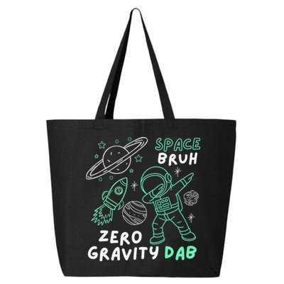 Space Bruh Zero Gravity Dab - Funny Astronaut 25L Jumbo Tote