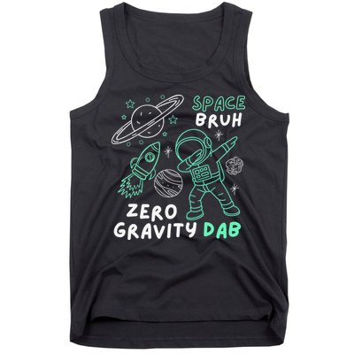 Space Bruh Zero Gravity Dab - Funny Astronaut Tank Top