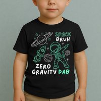 Space Bruh Zero Gravity Dab - Funny Astronaut Toddler T-Shirt