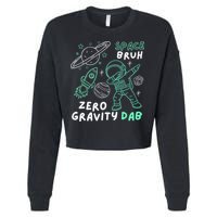 Space Bruh Zero Gravity Dab - Funny Astronaut Cropped Pullover Crew