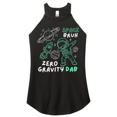Space Bruh Zero Gravity Dab - Funny Astronaut Women's Perfect Tri Rocker Tank