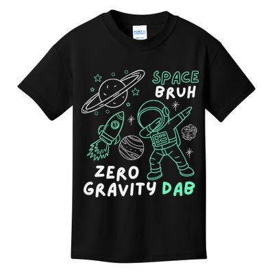 Space Bruh Zero Gravity Dab - Funny Astronaut Kids T-Shirt