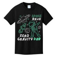 Space Bruh Zero Gravity Dab - Funny Astronaut Kids T-Shirt