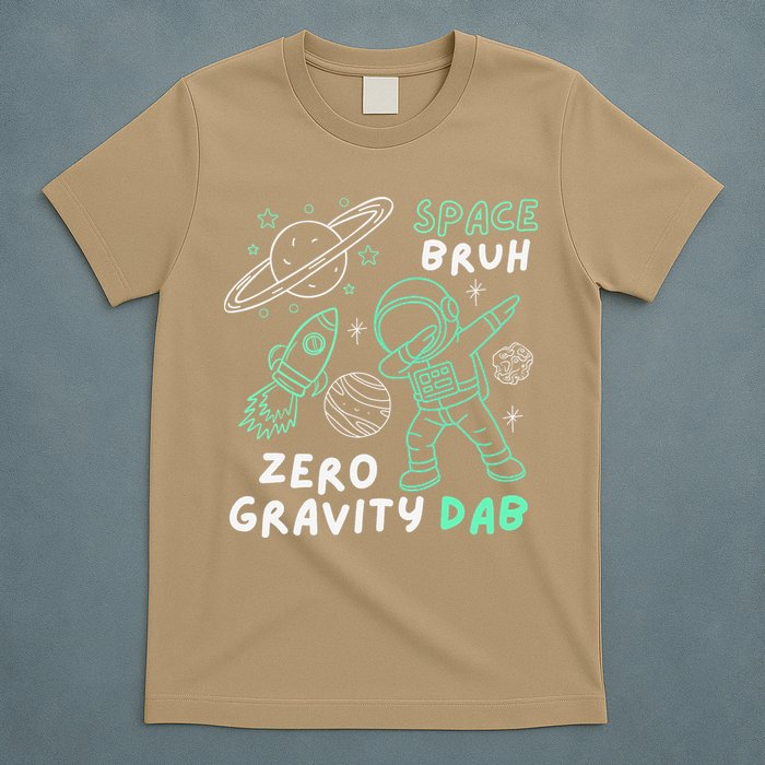 Space Bruh Zero Gravity Dab - Funny Astronaut T-Shirt