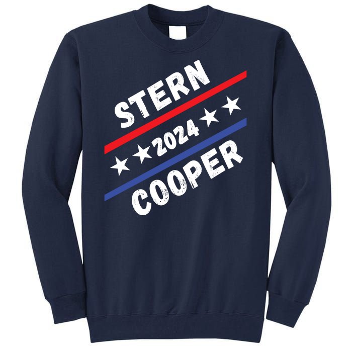 Stern Cooper 2024 Elect Sterncooper Funny Presidential 2024 Campaign Election Tall Sweatshirt