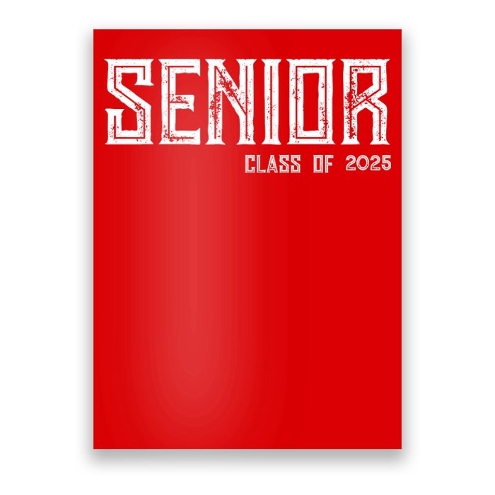 Senior Class 2025 Poster