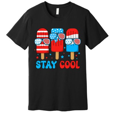 Stay Cool 4th July Popsicle Premium T-Shirt
