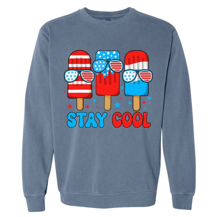 Stay Cool 4th July Popsicle Garment-Dyed Sweatshirt
