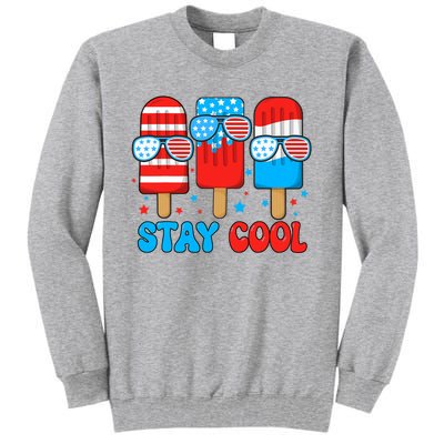 Stay Cool 4th July Popsicle Usa Flag Tall Sweatshirt