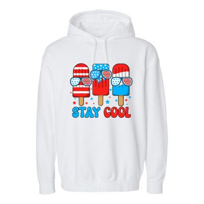 Stay Cool 4th July Popsicle Usa Flag Garment-Dyed Fleece Hoodie