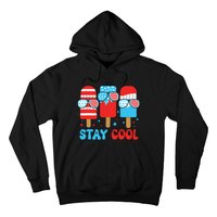 Stay Cool 4th July Popsicle American Flag Hoodie