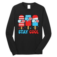 Stay Cool 4th July Popsicle American Flag Long Sleeve Shirt