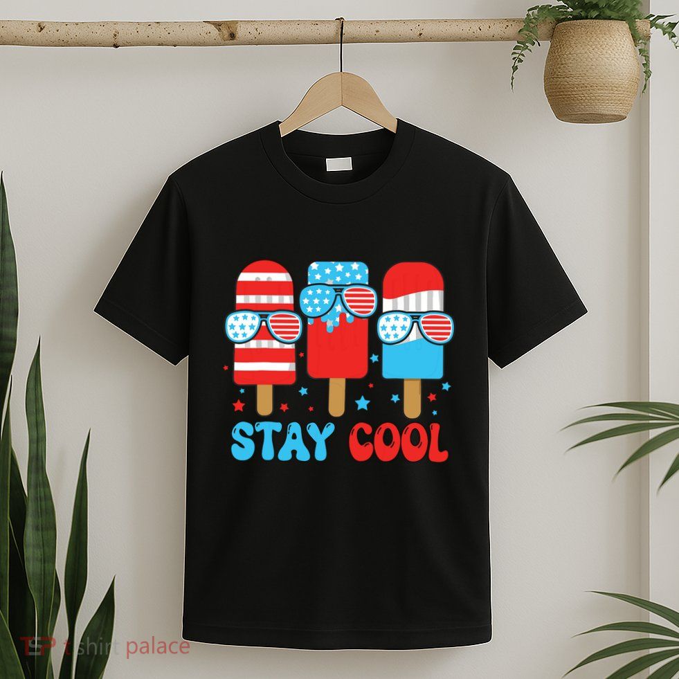 Stay Cool 4th July Popsicle American Flag T-Shirt