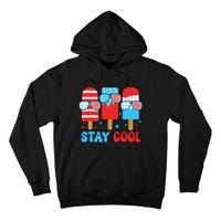 Stay Cool 4th July Popsicle American Flag Tall Hoodie