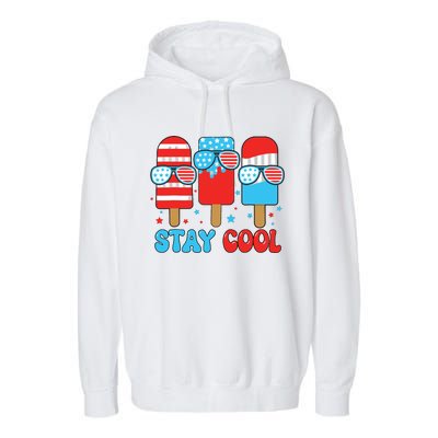 Stay Cool 4th July Popsicle American Flag Garment-Dyed Fleece Hoodie