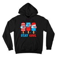 Stay Cool 4th July Usa Flag Funny Popsicle Hoodie