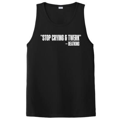 Stop Crying And Twerk Beatking PosiCharge Competitor Tank