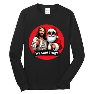 Santa Claus And Jesus Christ I Saw That Funny Christian Meme Tall Long Sleeve T-Shirt