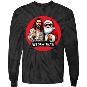 Santa Claus And Jesus Christ I Saw That Funny Christian Meme Tie-Dye Long Sleeve Shirt