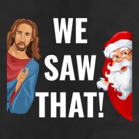 Santa Claus And Jesus Christ I Saw That Funny Christian Meme Gift 11oz C Handle Ceramic Mug