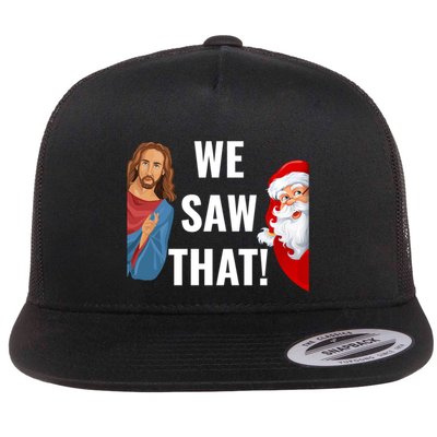 Santa Claus And Jesus Christ I Saw That Funny Christian Meme Gift Flatbill Hat