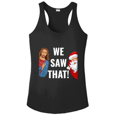 Santa Claus And Jesus Christ I Saw That Funny Christian Meme Gift Ladies PosiCharge Competitor Racerback Tank